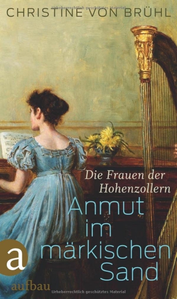 Christine von Brühl – Cover Anmut im märkischen Land Christine von Brühl - Cover Anmut im märkischen Land